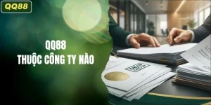 QQ88 Thuộc Công Ty Nào? Tìm Hiểu Về Đơn Vị Chủ Quản